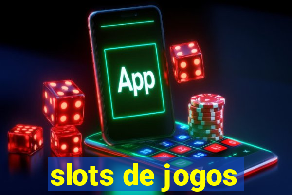 slots de jogos