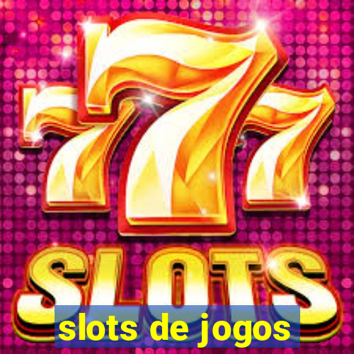 slots de jogos