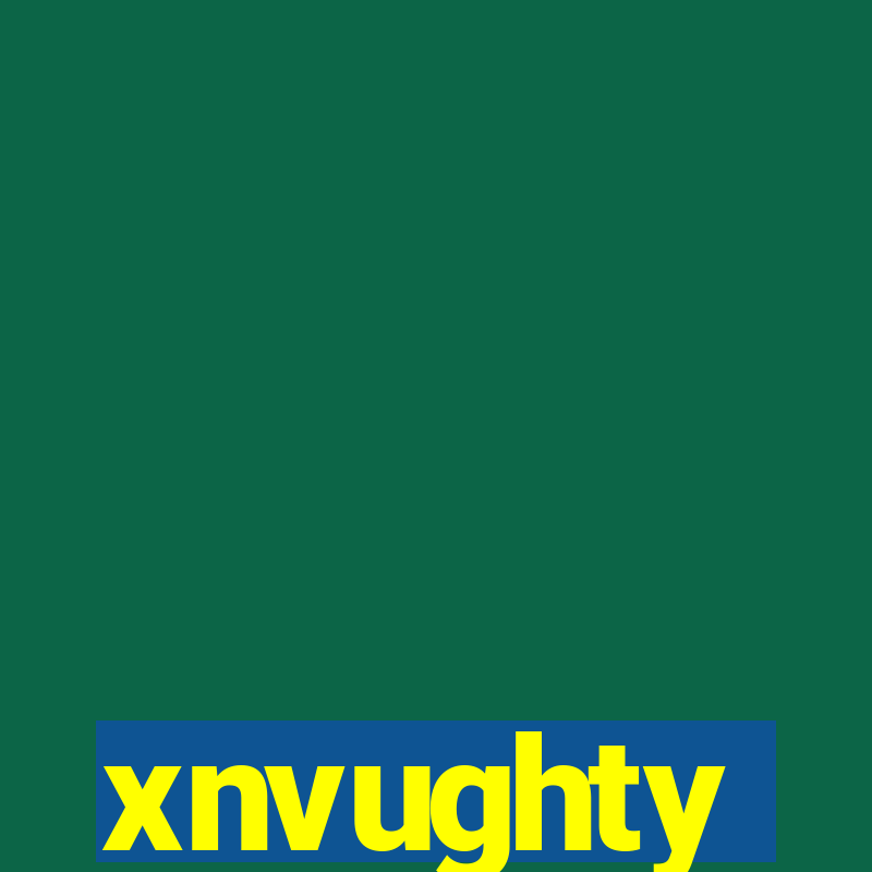 xnvughty