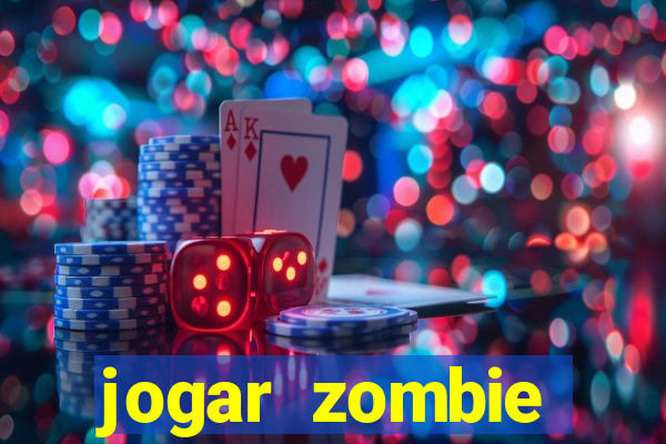 jogar zombie outbreak demo