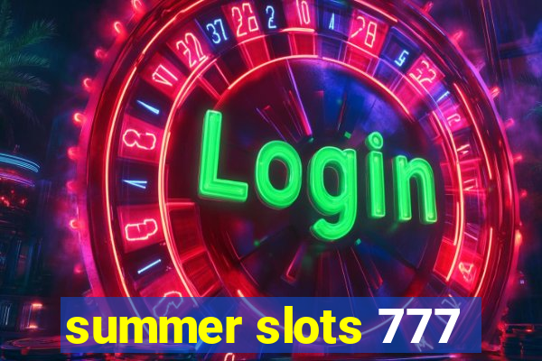 summer slots 777