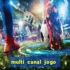 multi canal jogo do flamengo