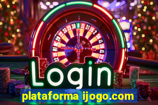 plataforma ijogo.com