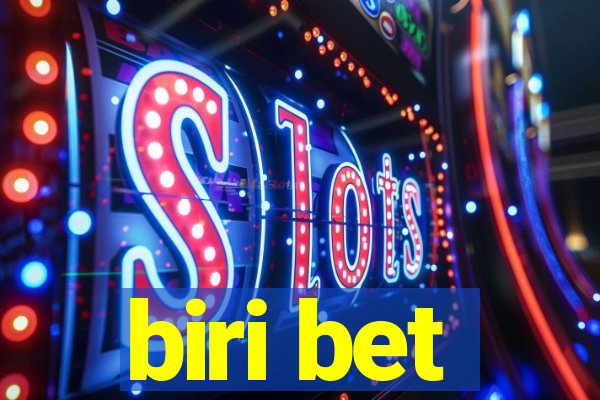 biri bet