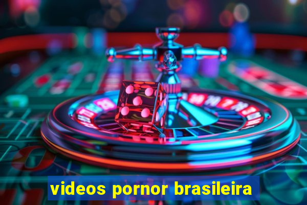 videos pornor brasileira