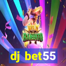 dj bet55