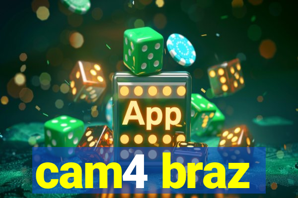 cam4 braz