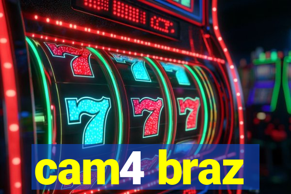 cam4 braz