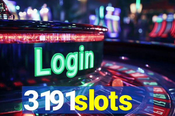 3191slots