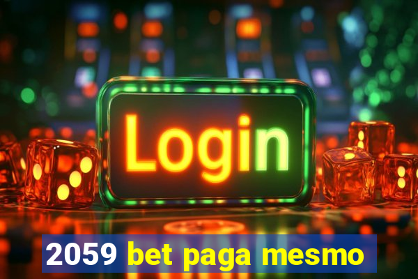 2059 bet paga mesmo