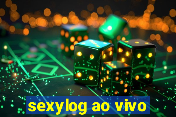 sexylog ao vivo