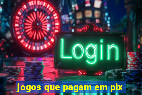 jogos que pagam em pix