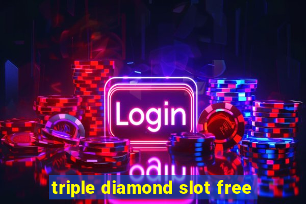 triple diamond slot free