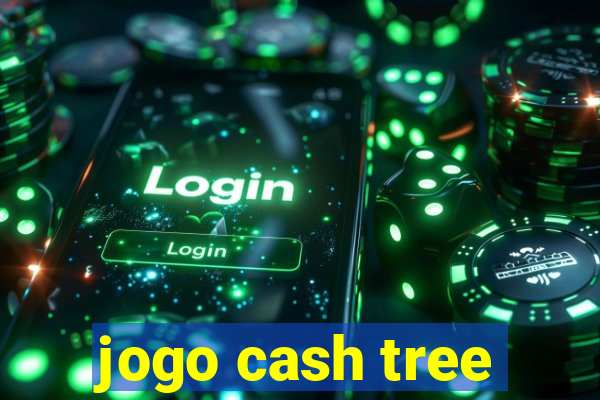 jogo cash tree