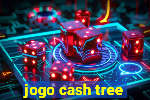 jogo cash tree