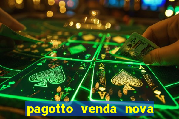 pagotto venda nova do imigrante