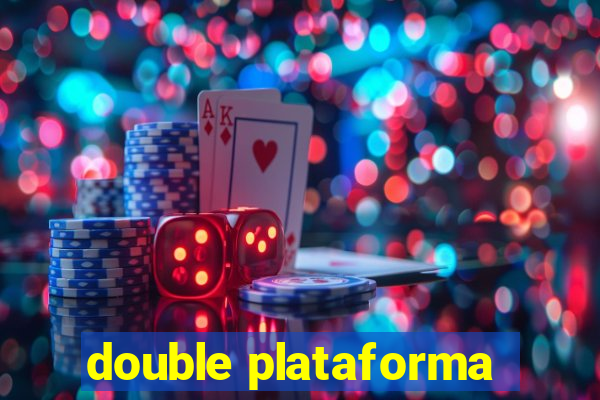 double plataforma