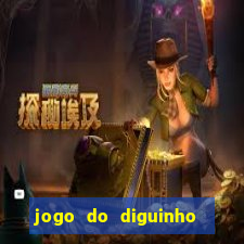 jogo do diguinho para ganhar dinheiro