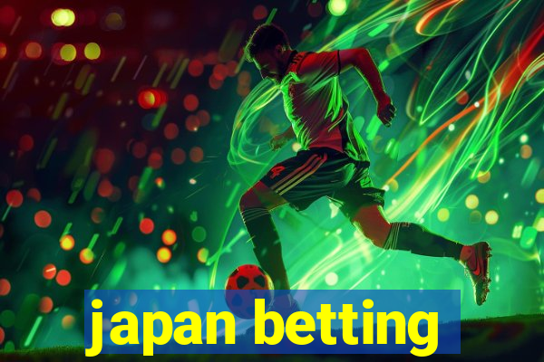 japan betting