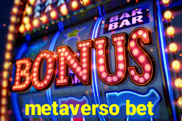 metaverso bet