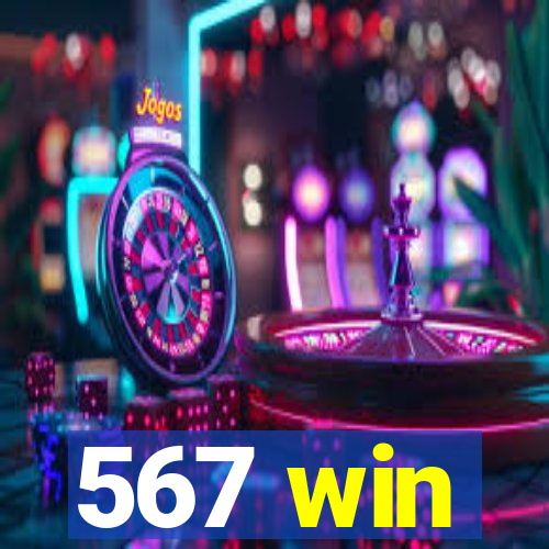 567 win