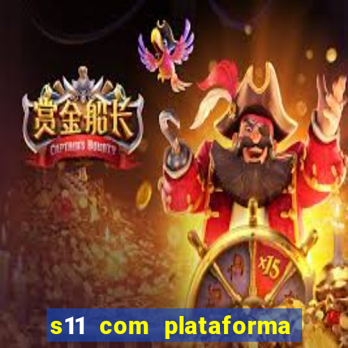 s11 com plataforma de jogos