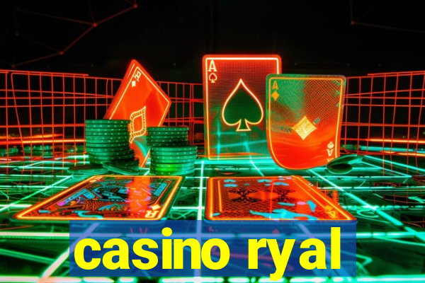 casino ryal