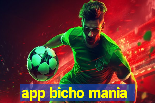 app bicho mania