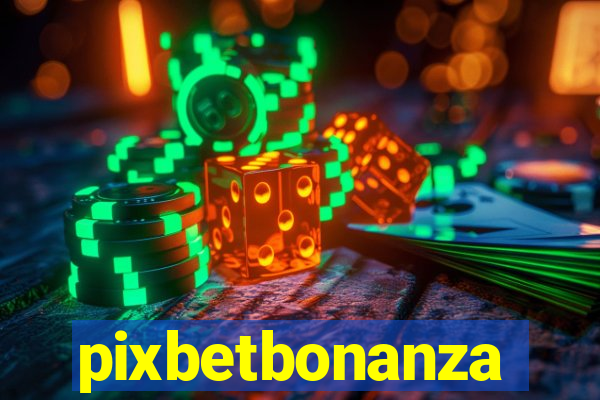 pixbetbonanza