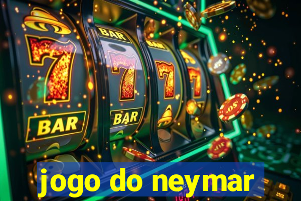 jogo do neymar