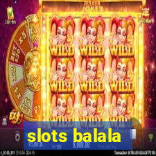 slots balala