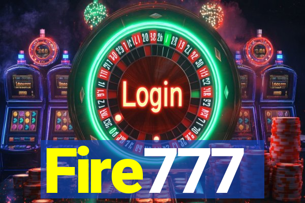 Fire777