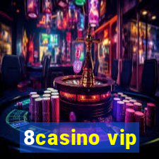 8casino vip