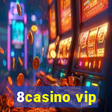 8casino vip