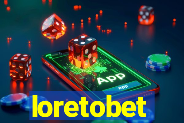 loretobet