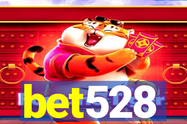 bet528