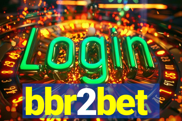 bbr2bet