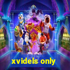 xvidels only