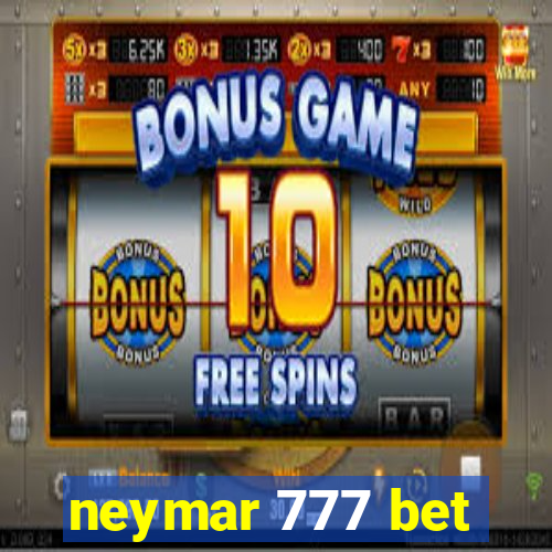 neymar 777 bet