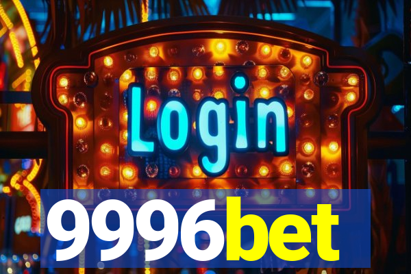 9996bet