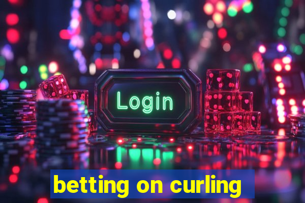 betting on curling