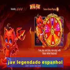 jav legendado espanhol