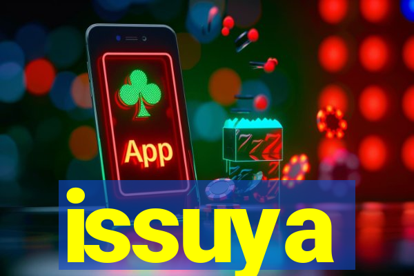 issuya