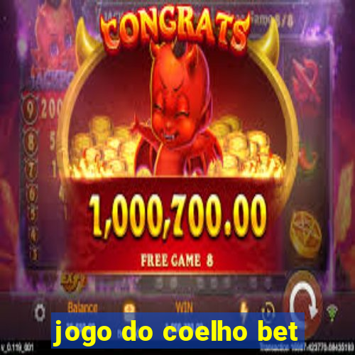 jogo do coelho bet