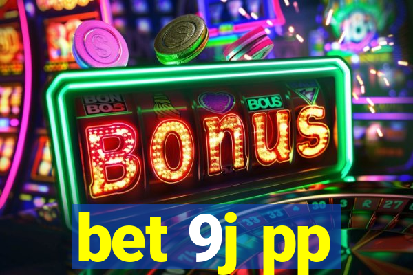 bet 9j pp