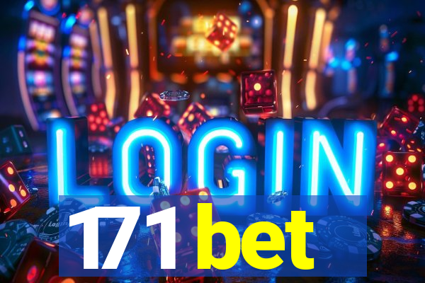 171 bet