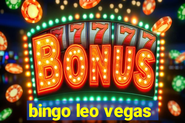 bingo leo vegas