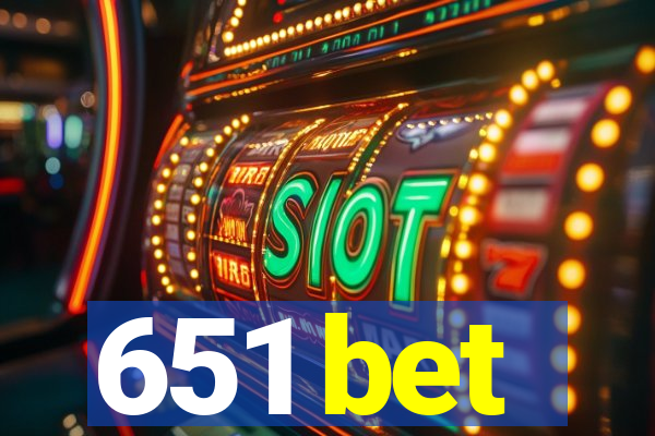 651 bet