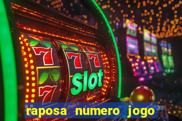 raposa numero jogo do bicho