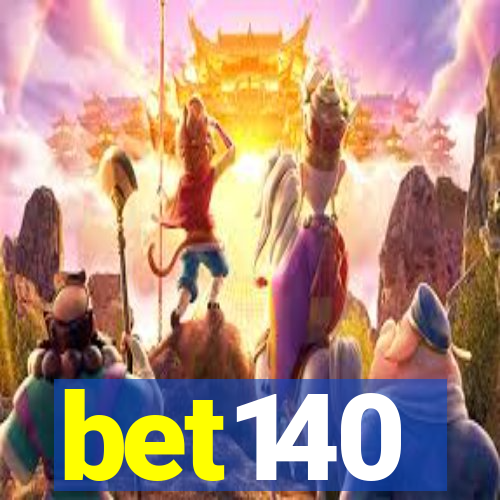 bet140